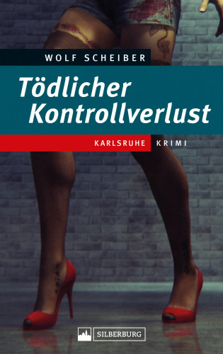 Wolf Scheiber: Tödlicher Kontrollverlust