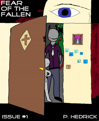 Paul Hedrick: Fear of the Fallen Issue #1