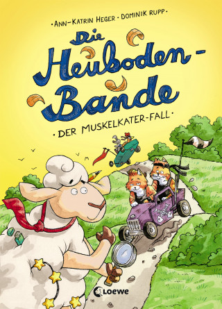 Ann-Katrin Heger: Die Heuboden-Bande (Band 2) - Der Muskelkater-Fall