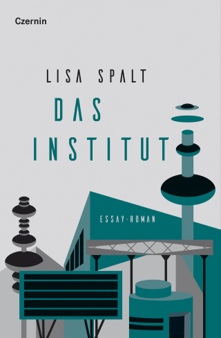 Lisa Spalt: Das Institut