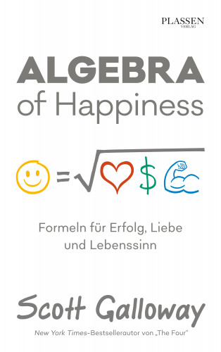 Scott Galloway: Algebra of Happiness