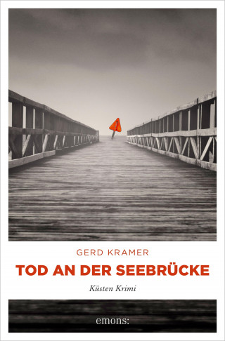 Gerd Kramer: Tod an der Seebrücke