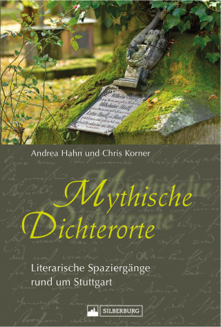 Andrea Hahn: Mythische Dichterorte