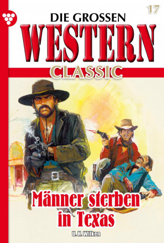 U.H. Wilken: Männer sterben in Texas