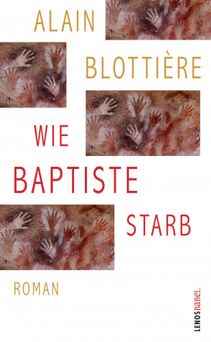 Alain Blottière: Wie Baptiste starb