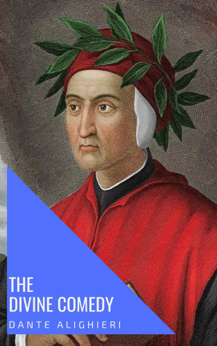 Dante Alighieri, knowledge house: The Divine Comedy
