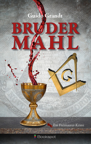 Guido Grandt: Brudermahl