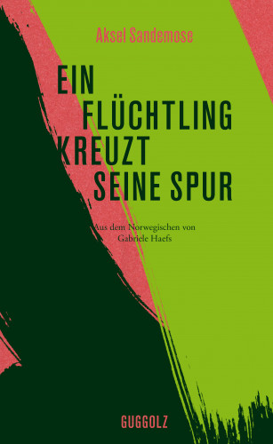 Aksel Sandemose: Ein Flüchtling kreuzt seine Spur