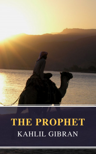 Kahlil Gibran, MyBooks Classics: The Prophet