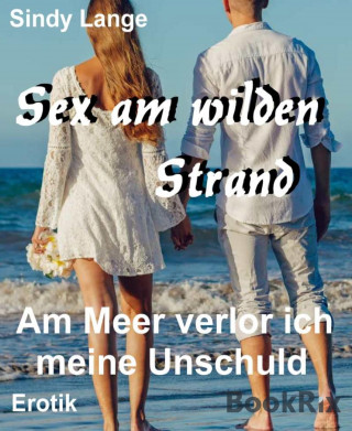 Sindy Lange: Sex am wilden Strand