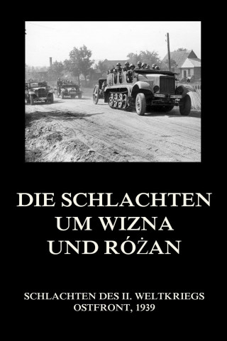 Die Schlachten um Wizna und Różan