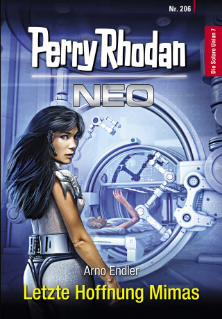 Arno Endler: Perry Rhodan Neo 206: Letzte Hoffnung Mimas