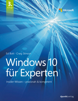 Ed Bott, Craig Stinson: Windows 10 für Experten