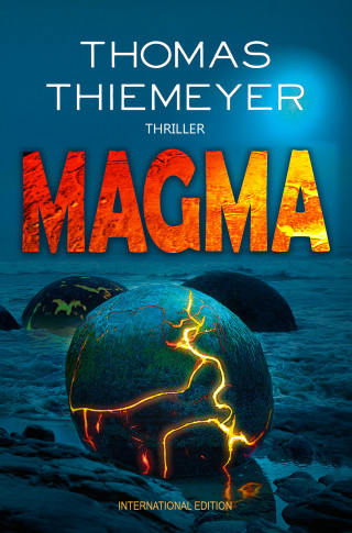 Thomas Thiemeyer: Magma