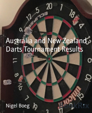 Nigel Boeg: Australia and New Zealand Darts Tournament Results
