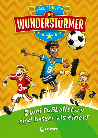 Ocke Bandixen: Der Wunderstürmer (Band 2) - Zwei Fußballstars sind besser als einer!