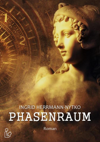 Ingrid Herrmann-Nytko: PHASENRAUM