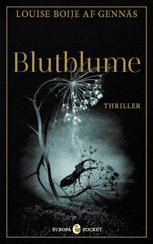 Louise Boije af Gennäs: Blutblume