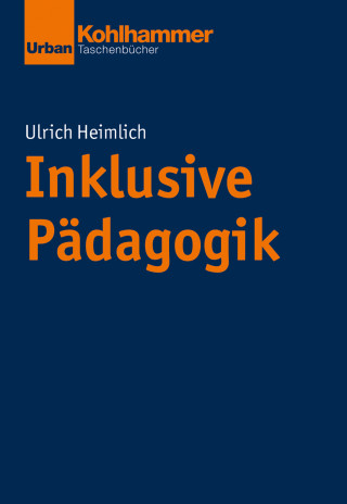 Ulrich Heimlich: Inklusive Pädagogik