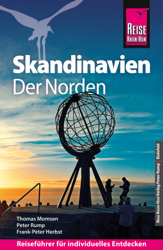 Thomas Momsen, Peter Rump, Frank-Peter Herbst: Reise Know-How Reiseführer Skandinavien - der Norden