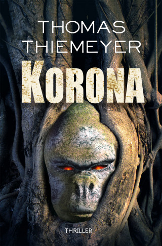 Thomas Thiemeyer: Korona