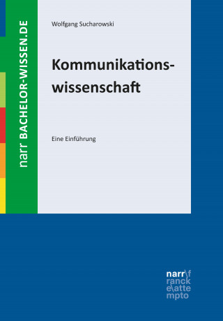Wolfgang Sucharowski: Kommunikationswissenschaft