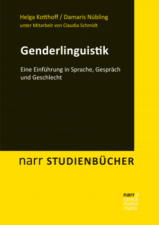 Helga Kotthoff, Damaris Nübling: Genderlinguistik