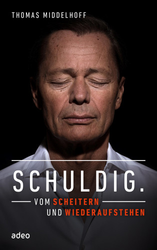 Thomas Middelhoff: Schuldig.