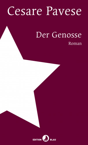 Cesare Pavese: Der Genosse