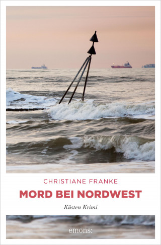 Christiane Franke: Mord bei Nordwest