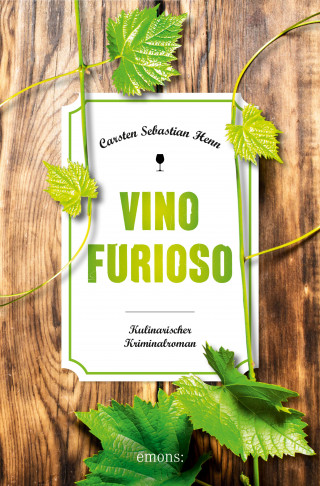 Carsten Sebastian Henn: Vino Furioso