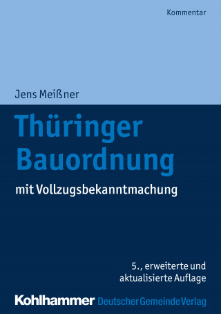 Jens Meißner: Thüringer Bauordnung