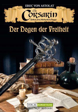 Erec von Astolat: DIE CORSARIN 3