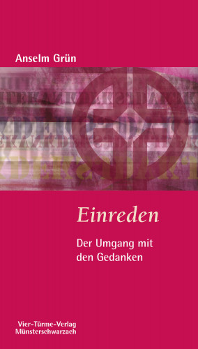 Anselm Grün: Einreden