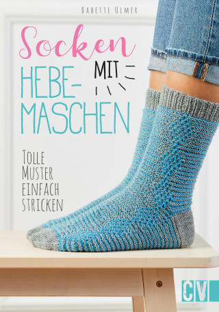 Babette Ulmer: Socken mit Hebemaschen