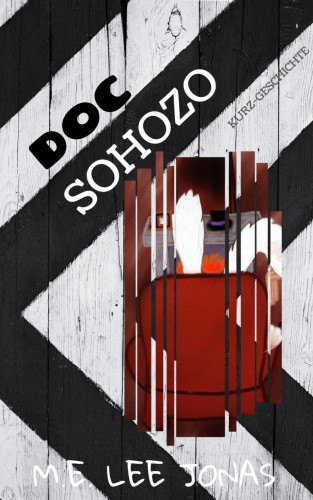 M.E. Lee Jonas: Doc Sohozo (Cadds & Doc'S Spin-Off)