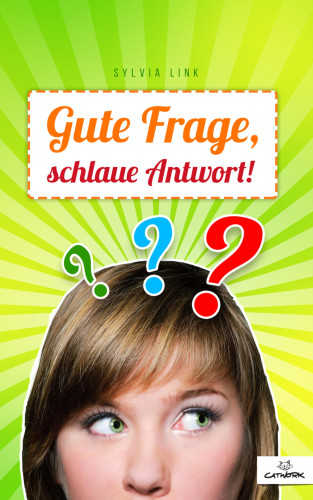 Sylvia Link: Gute Frage - schlaue Antwort!