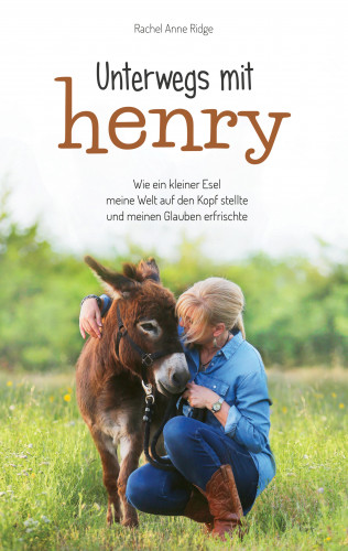 Rachel Anne Ridge: Unterwegs mit Henry