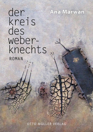 Ana Marwan: Der Kreis des Weberknechts