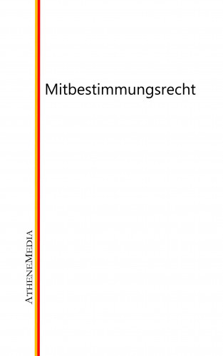 Mitbestimmungsrecht