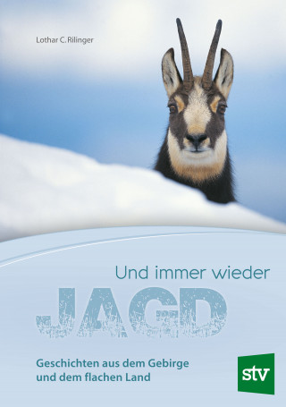 Lothar C. Rilinger: Und immer wieder Jagd