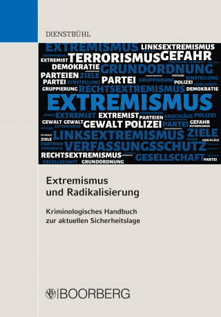 Dorothee Dienstbühl: Extremismus und Radikalisierung