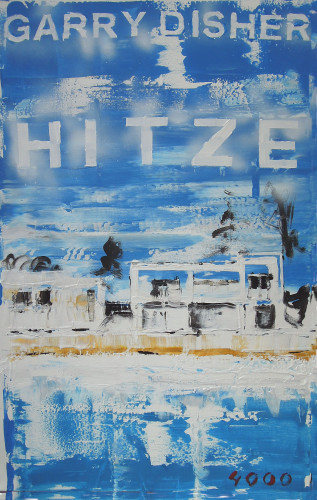 Garry Disher: Hitze