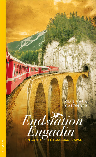 Gian Maria Calonder: Endstation Engadin