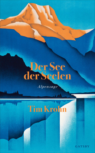 Tim Krohn: Der See der Seelen
