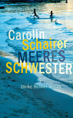 Carolin Schairer: Meeresschwester