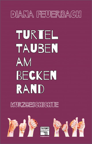 Diana Feuerbach: Turteltauben am Beckenrand
