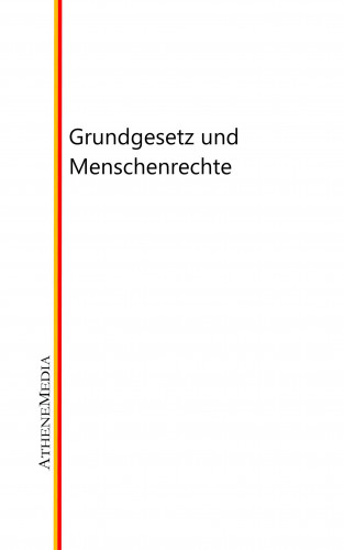 Grundgesetz und Menschenrechte