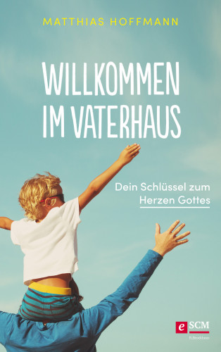 Matthias Hoffmann: Willkommen im Vaterhaus