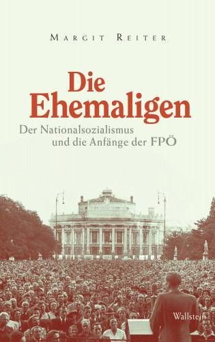 Margit Reiter: Die Ehemaligen